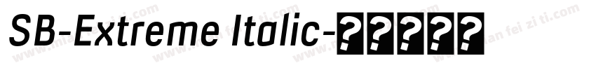 SB-Extreme Italic字体转换